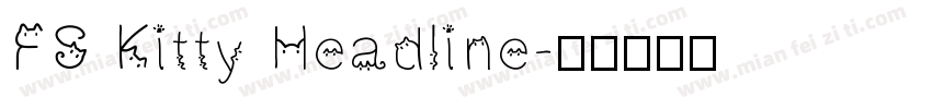 FS Kitty Headline字体转换